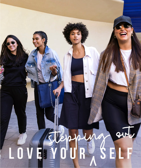Love yourself- Stepping Out