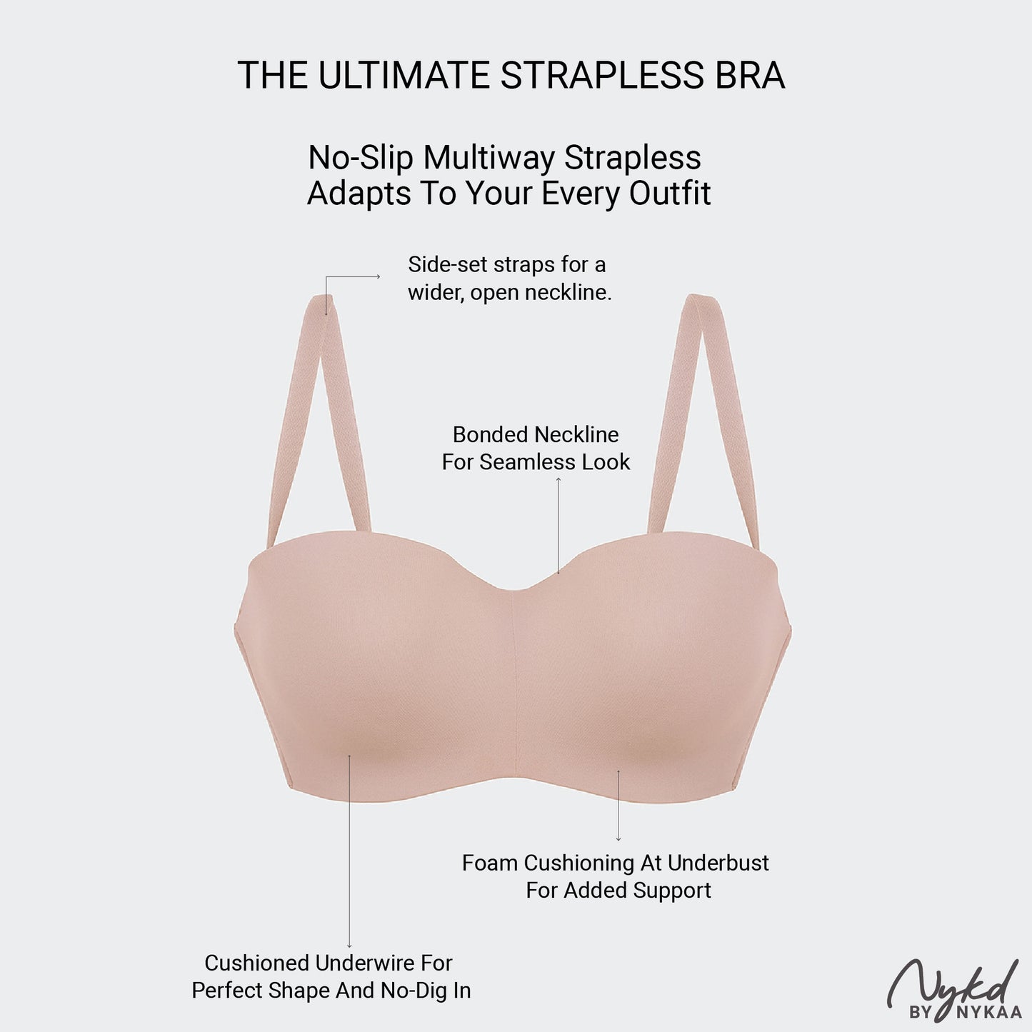 Nykd By Nykaa The Ultimate Multiway Strapless Padded Wired Bra NYB027 P Nude